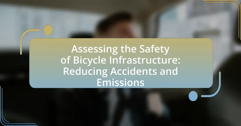 Assessing the Safety of Bicycle Infrastructure: Reducing Accidents and Emissions
