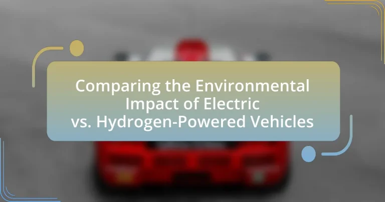 Comparing the Environmental Impact of Electric vs. Hydrogen-Powered Vehicles