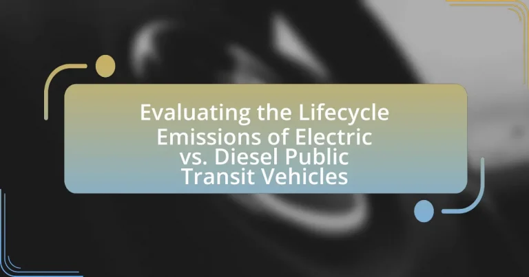 Evaluating the Lifecycle Emissions of Electric vs. Diesel Public Transit Vehicles