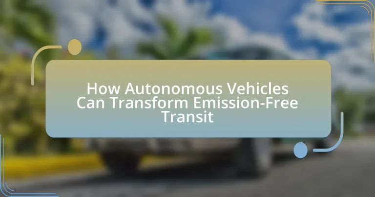 How Autonomous Vehicles Can Transform Emission-Free Transit