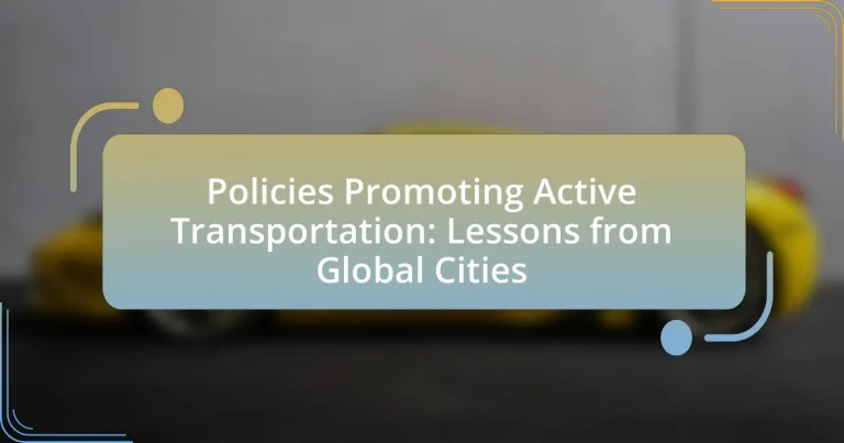 Policies Promoting Active Transportation: Lessons from Global Cities