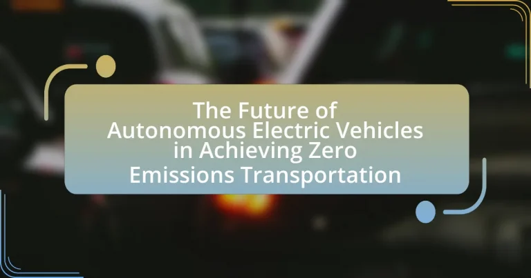 The Future of Autonomous Electric Vehicles in Achieving Zero Emissions Transportation