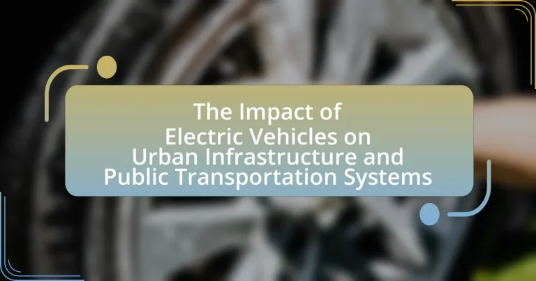 The Impact of Electric Vehicles on Urban Infrastructure and Public Transportation Systems