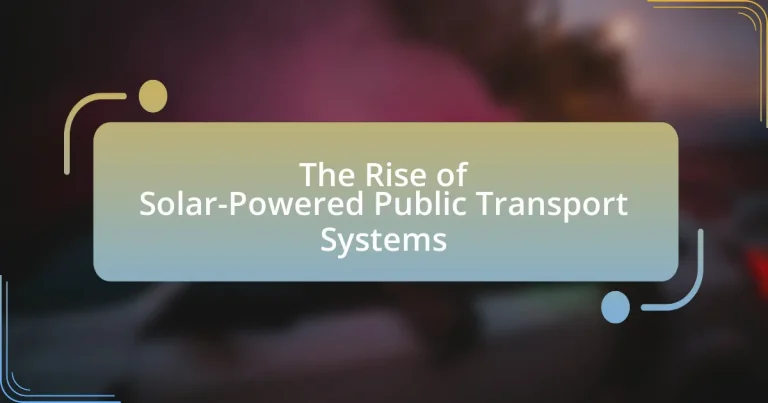 The Rise of Solar-Powered Public Transport Systems