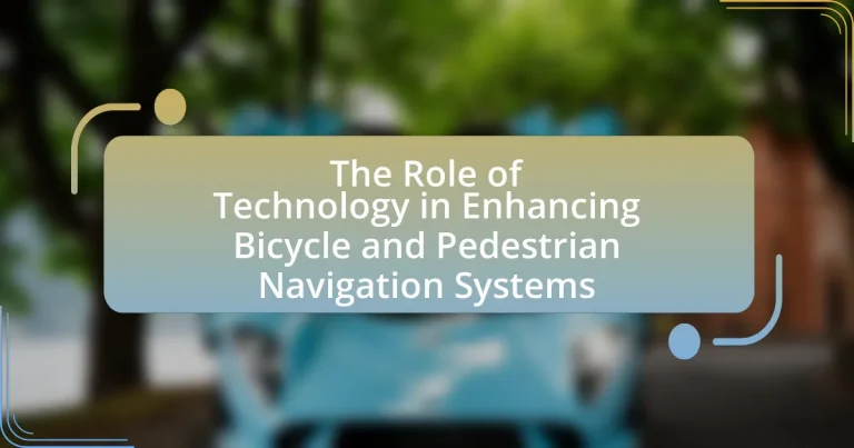 The Role of Technology in Enhancing Bicycle and Pedestrian Navigation Systems