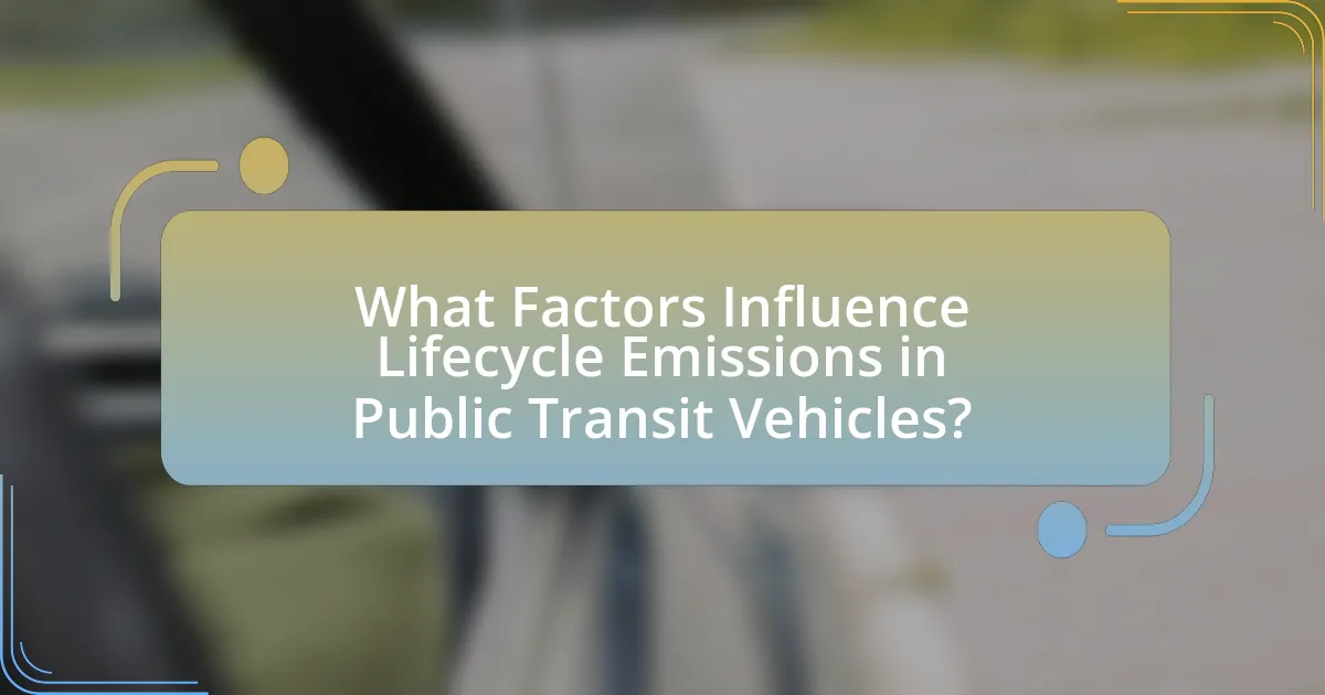 What Factors Influence Lifecycle Emissions in Public Transit Vehicles?