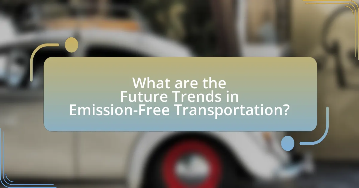 What are the Future Trends in Emission-Free Transportation?