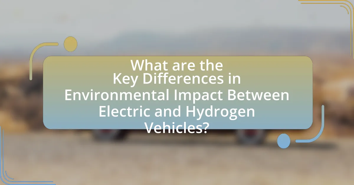 What are the Key Differences in Environmental Impact Between Electric and Hydrogen Vehicles?