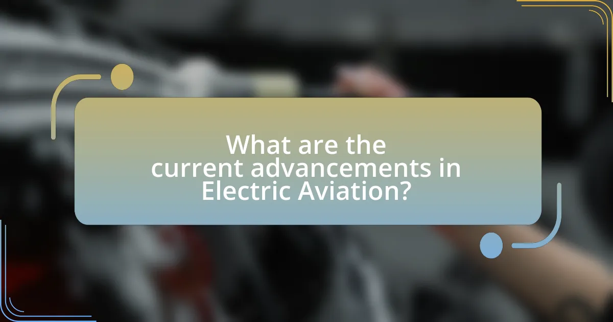 What are the current advancements in Electric Aviation?