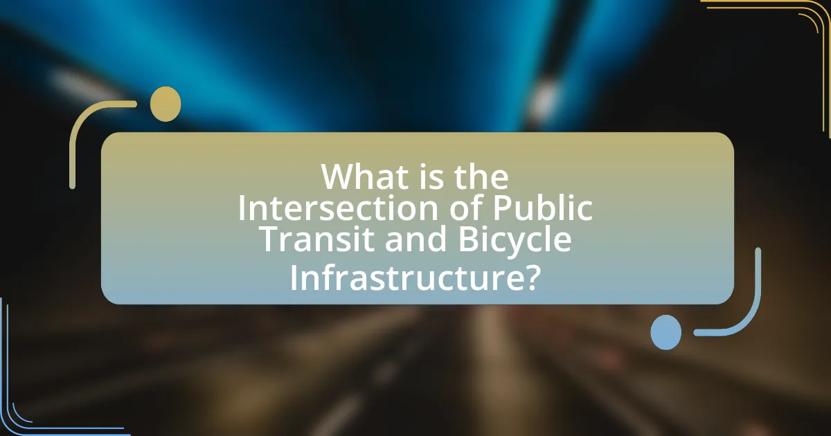 What is the Intersection of Public Transit and Bicycle Infrastructure?