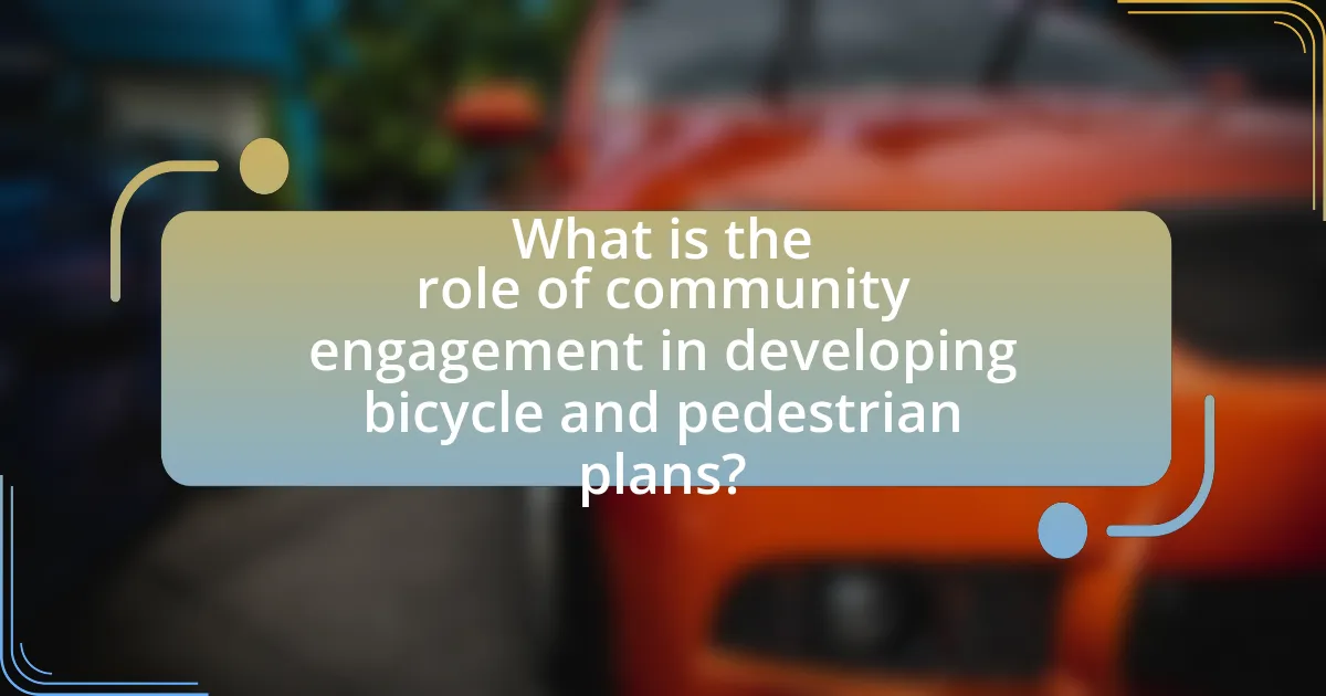 What is the role of community engagement in developing bicycle and pedestrian plans?